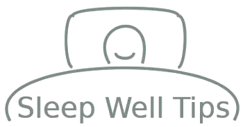 Sleep Well Tips